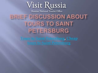 Tours to Saint Petersburg, Cheap
   tours to Saint Petersburg
 
