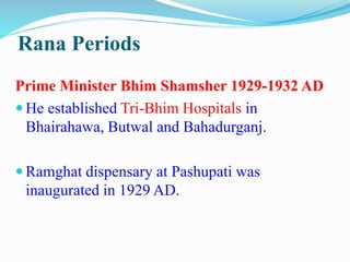 Brief history of development of health system in nepal | PPTX