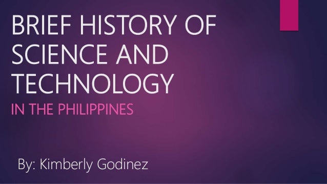Brief History Of Science And Technology Of The Philippines