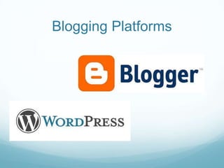 Blogging Platforms

 