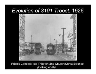 Evolution of 3101 Troost: 1926




Price’s Candies; Isis Theater; 2nd Church/Christ Science
                     (looking north)
 