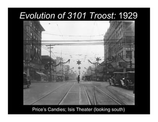 Evolution of 3101 Troost: 1929




   Price’s Candies; Isis Theater (looking south)
 