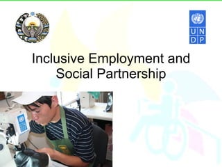 Inclusive Employment and Social Partnership 