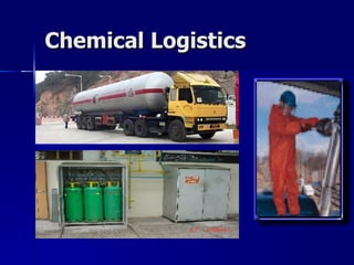Chemical Logistics 