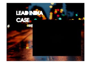 Lead india
case
 