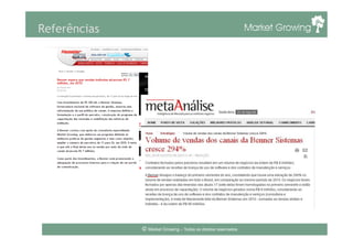 Referências
© Market Growing – Todos os direitos reservados.
 