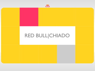 RED BULL|CHIADO
 