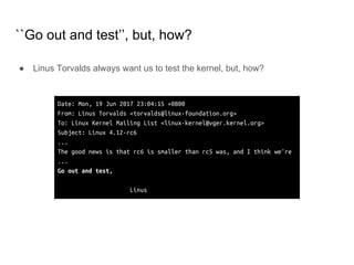 Linux Kernel Testing Brief introduction to kselftest | PDF