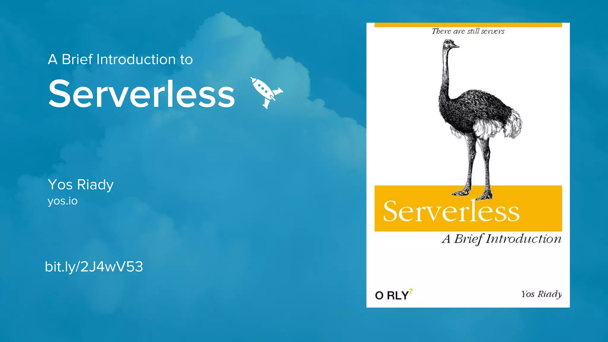 Brief introduction to Serverless (2018)