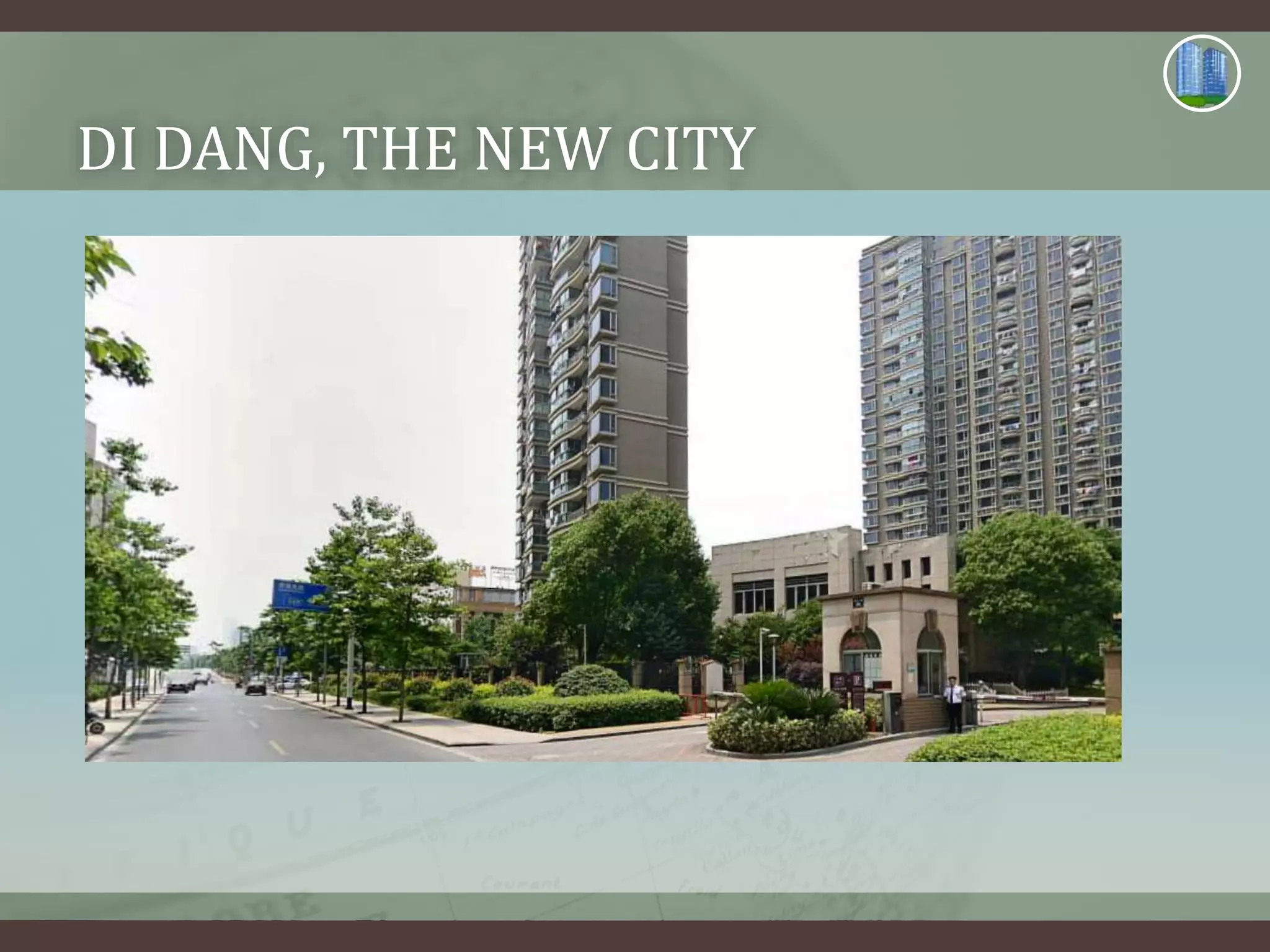 DI DANG, THE NEW CITY
 