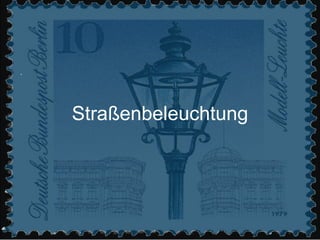 Straßenbeleuchtung 