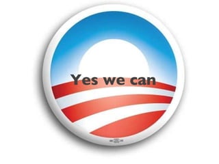 Yes we can 