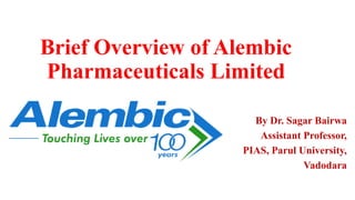 Brief Overview of Alembic Pharmaceuticals Limited.pptx