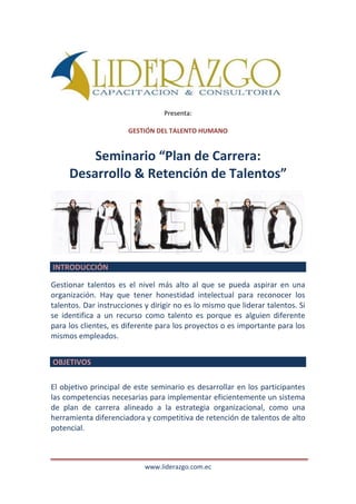 Seminario Taller Plan de Carrera Desarrollo y Retención de Talentos