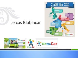 Le cas Blablacar
 