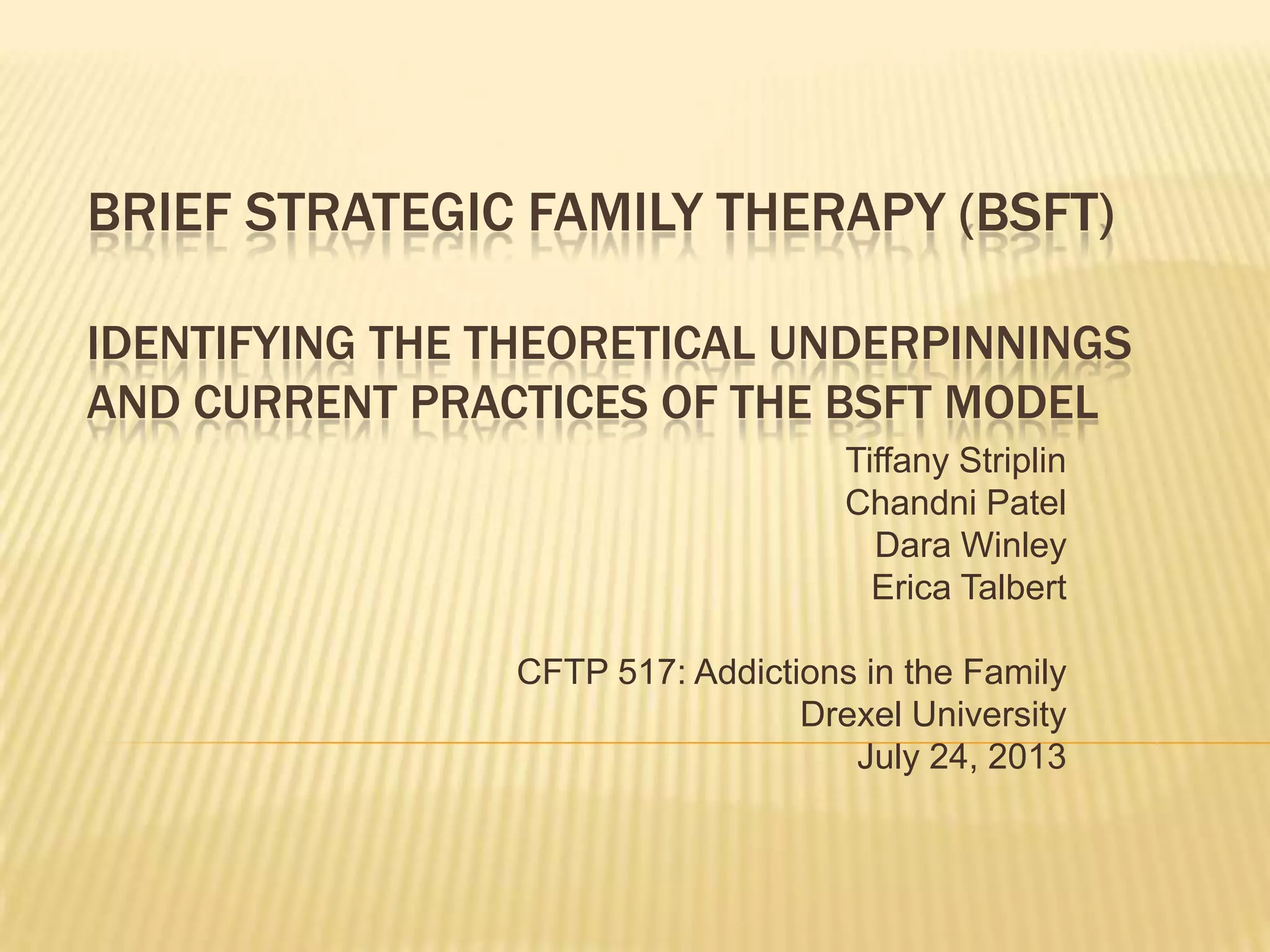 brief-strategic-family-therapy-bsft-pptx-family-and-relationships