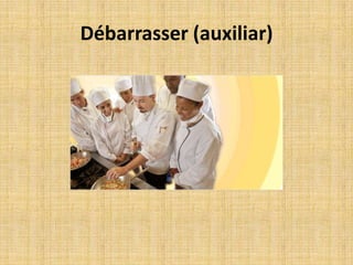 Débarrasser (auxiliar)