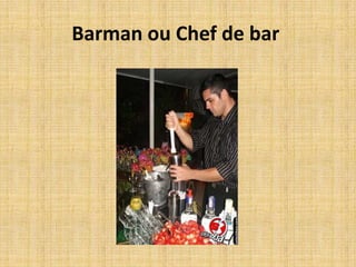 Barman ou Chef de bar 
