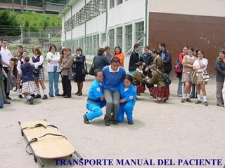 TRANSPORTE MANUAL DEL PACIENTE 