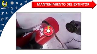 MANTENIMIENTO DEL EXTINTOR
 