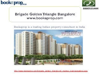 Bookaprop is a leading Indian property consultant in India

http://www.bookaprop.com/brigade_golden_triangle-old_madras_road-bangalore.aspx

 