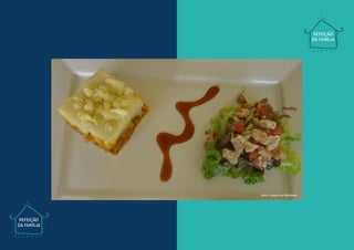 Carnes e Peixes ≈≈
60 Mais que Receitas Mais que Receitas≈ ≈ 61
REFEIÇÃO
DA FAMÍLIA
REFEIÇÃO
DA FAMÍLIA
foto › Greyce Luci Bernardo
 