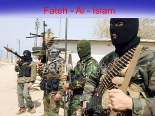 Fateh - Al - Islam
 