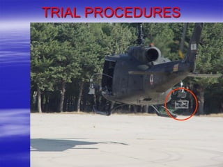 TRIAL PROCEDURES
 