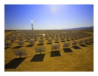 8   Proprietary & Confidential © 2008 BrightSource Energy, Inc. All rights reserved.
 