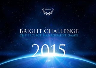 1
www.bright-challenge.com
3rd edition
 