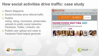 How social activities drive traffic: case study“Readers who come through social are far different in their behaviors. They tend to view more articles on average and stick around the site longer.”VadimLavrusik, Community manager at Mashable