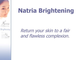 Natria Brightening ,[object Object]