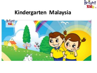 Kindergarten Malaysia
 