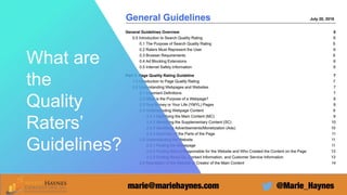What are
the
Quality
Raters’
Guidelines?
 