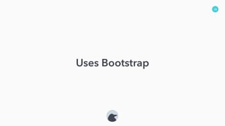 18
Uses Bootstrap
 