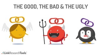 THE GOOD, THE BAD & THE UGLY
 