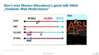 42 @peakaceag pa.ag
Don‘t miss Monica Dinculescu‘s great talk titled
„Fontastic Web Performance“
Watch the full talk: http...