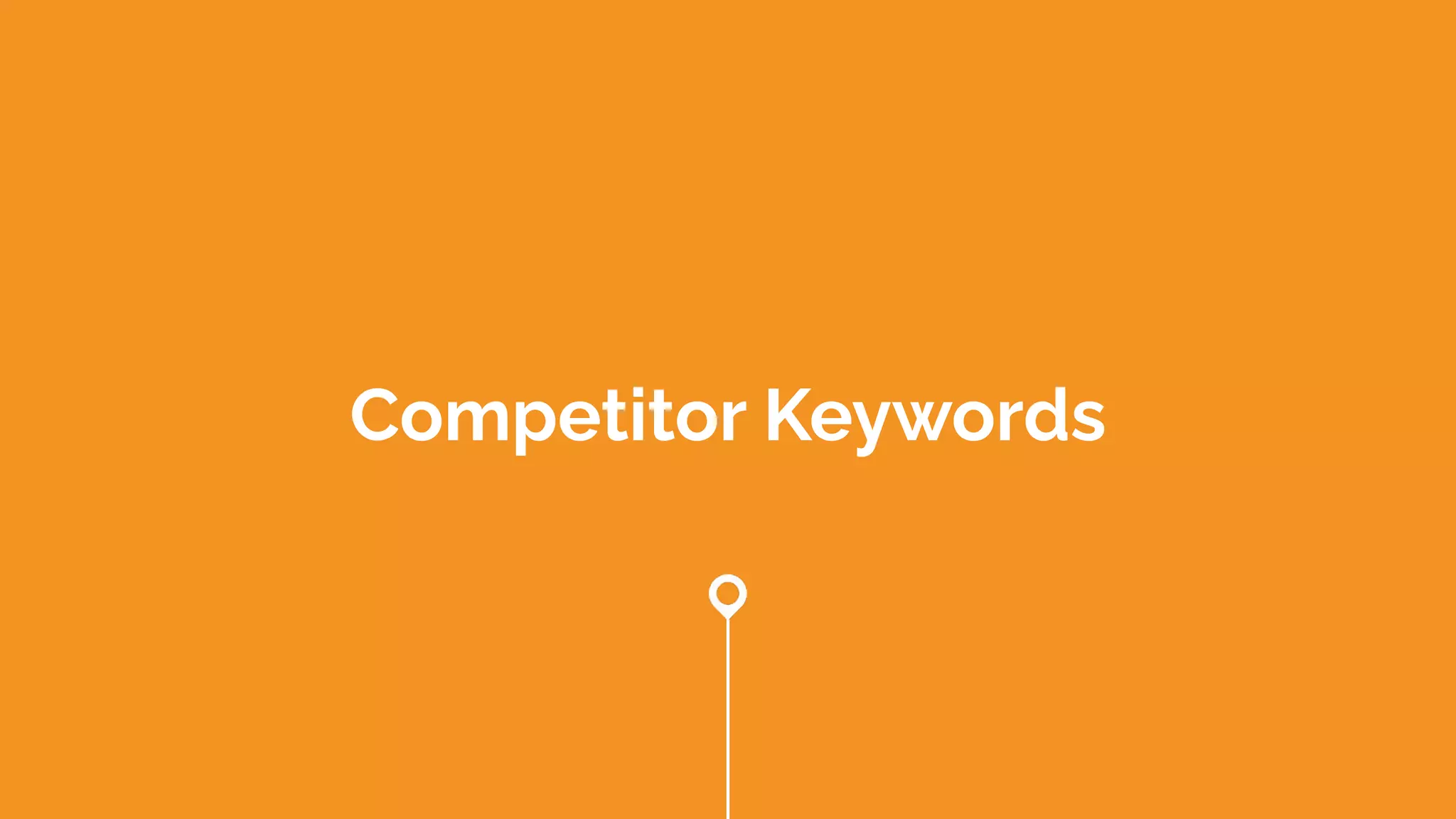 Competitor Keywords
 
