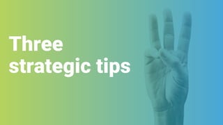 obaninternational.com
Three
strategic tips
 