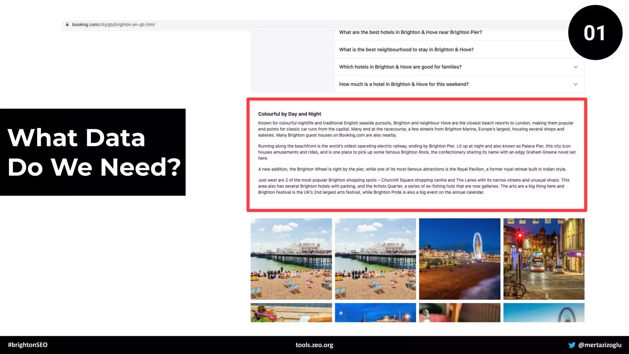 #brightonSEO @mertazizoglu
tools.zeo.org
What Data
Do We Need?
01
 
