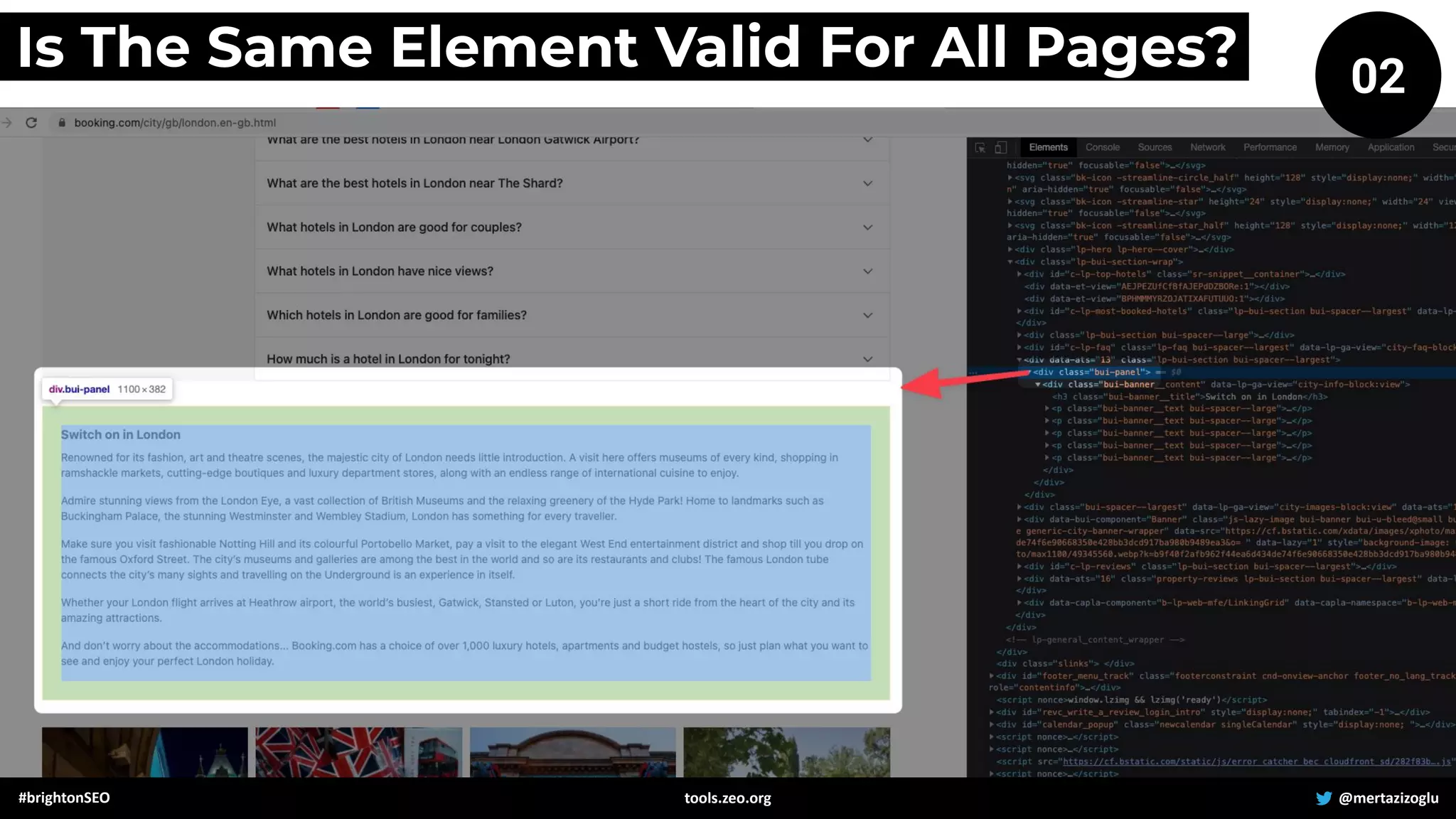 #brightonSEO @mertazizoglu
tools.zeo.org
Is The Same Element Valid For All Pages? 02
 