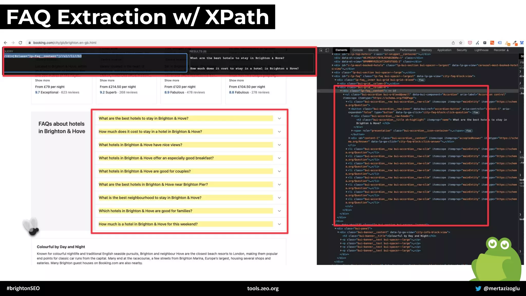 #brightonSEO @mertazizoglu
tools.zeo.org
FAQ Extraction w/ XPath
 