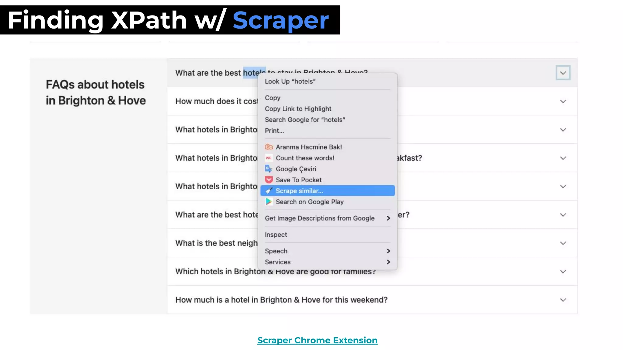 Scraper Chrome Extension
Finding XPath w/ Scraper
 