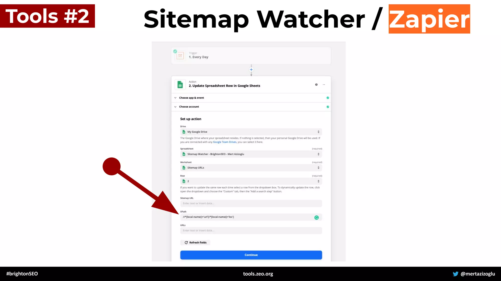 #brightonSEO @mertazizoglu
tools.zeo.org
Tools #2 Sitemap Watcher / Zapier
 