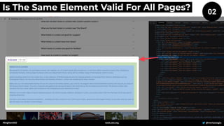 #brightonSEO @mertazizoglu
tools.zeo.org
Is The Same Element Valid For All Pages? 02
 
