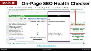#brightonSEO @mertazizoglu
tools.zeo.org/sheets
On-Page SEO Health Checker
Tools #1 On-Page SEO Health Checker
 