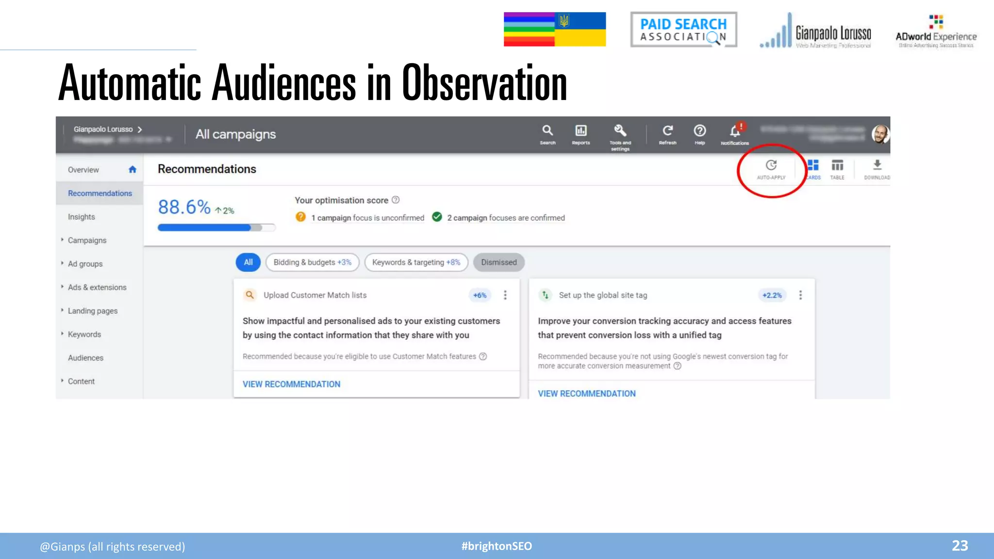 #brightonSEO
Automatic Audiences in Observation
@Gianps (all rights reserved) 23
 