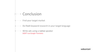 Why translating your keywords and ads in your paid campaigns is a bad idea