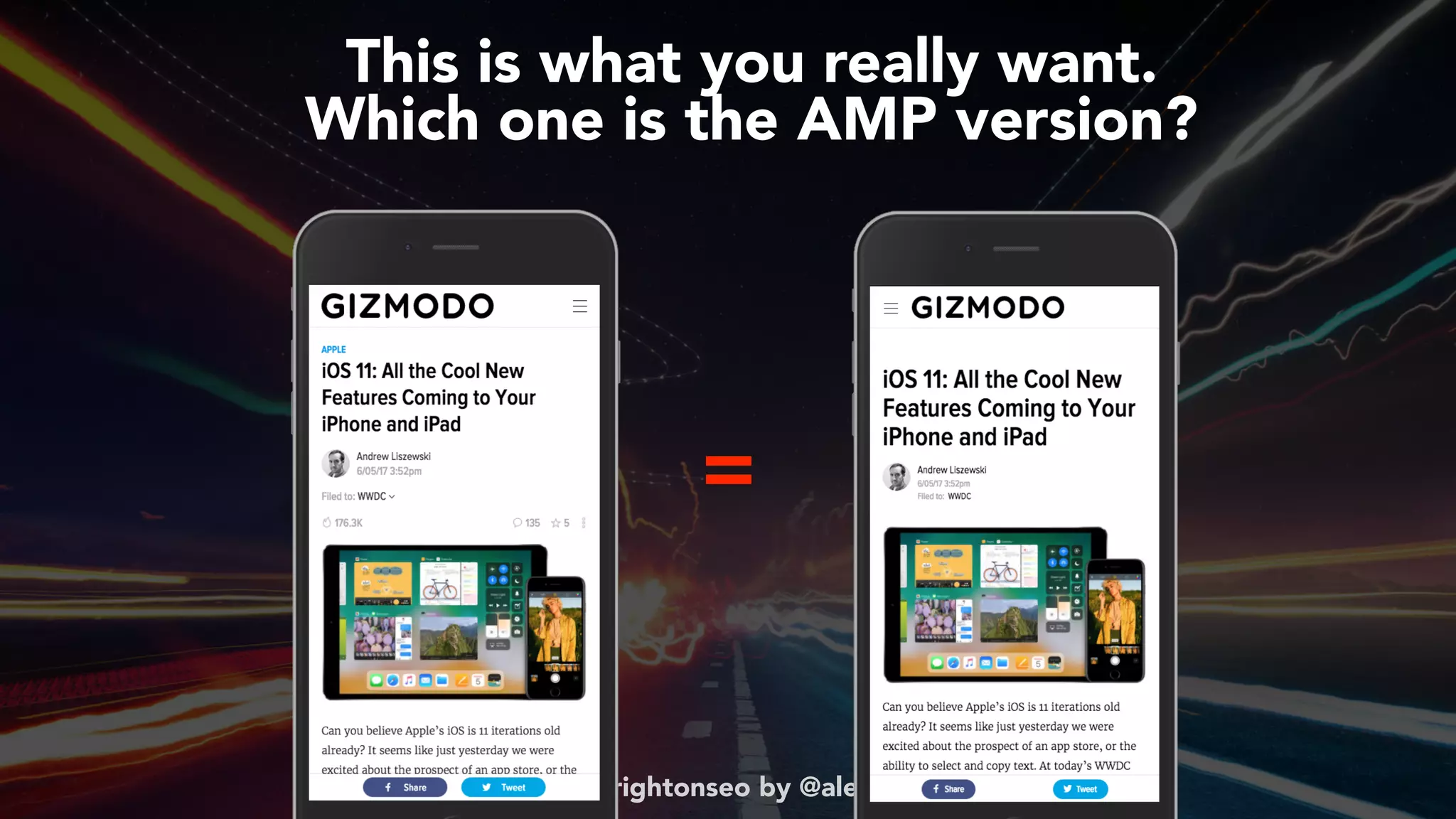 #ampsuccess at #brightonseo by @aleyda from @orainti
This is what you really want. 
Which one is the AMP version?
=
 