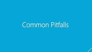 Common Pitfalls
 